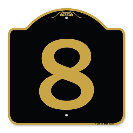 Signmission Designer Series Sign-Sign W/ Number 8, Black & Gold Aluminum Sign, 18" x 18", BG-1818-22900 A-DES-BG-1818-22900